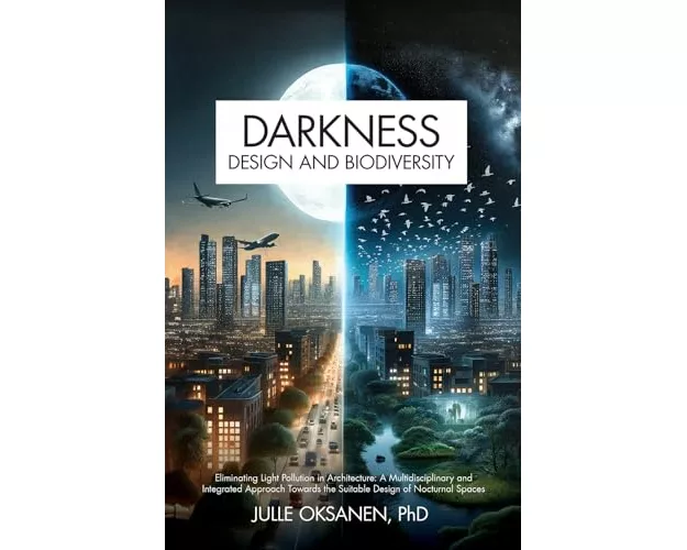 Darkness, Design & Biodiversity