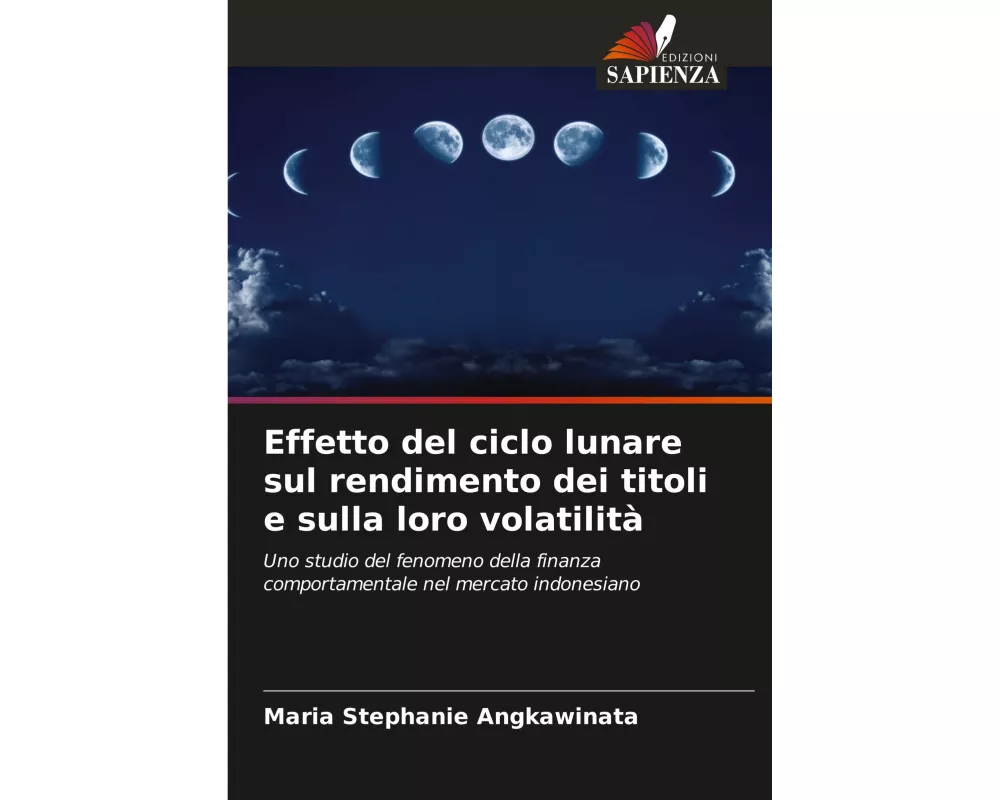 Effetto del ciclo lunare sul rendimento dei titoli e sulla loro volatilità