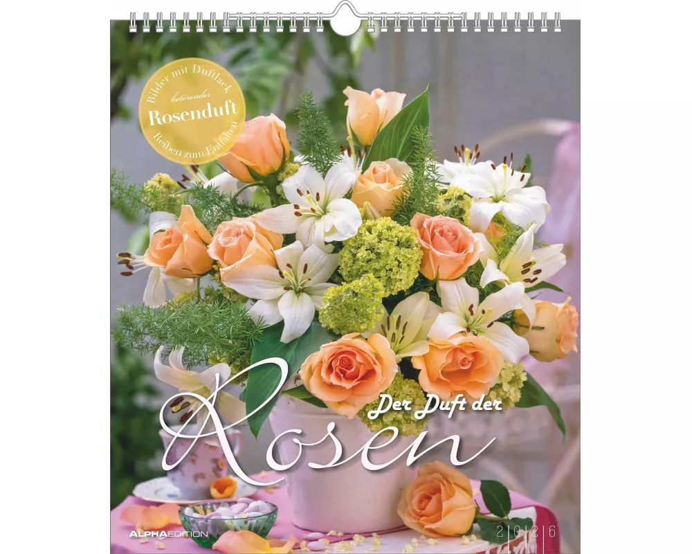Alpha Edition - Der Duft der Rosen Kalender 2026 – Bildkalender 30x34 cm – Duftkalender mit wohlriechendem Duftlack – 12 edle Rosenarrangements – Für