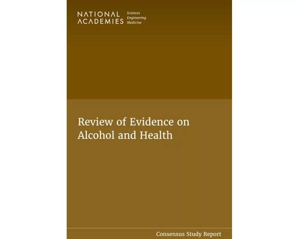 Review of Evidence on Alcohol and Health