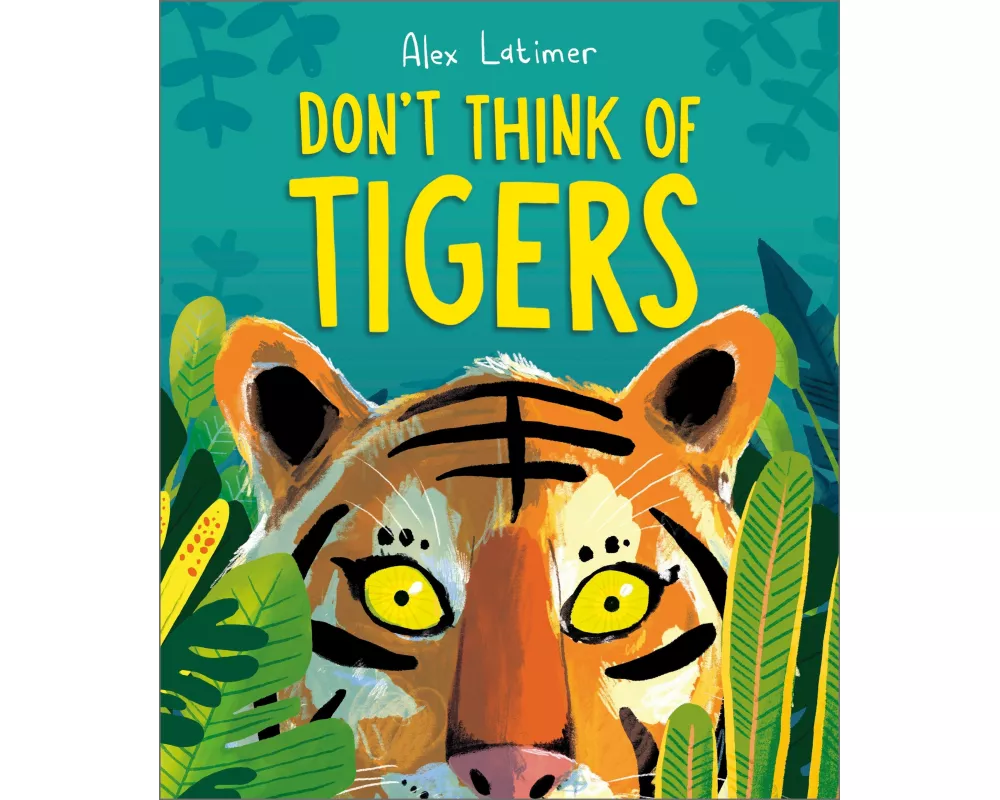Don't Think of Tigers