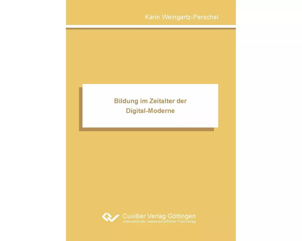 Bildung im Zeitalter der Digital-Moderne