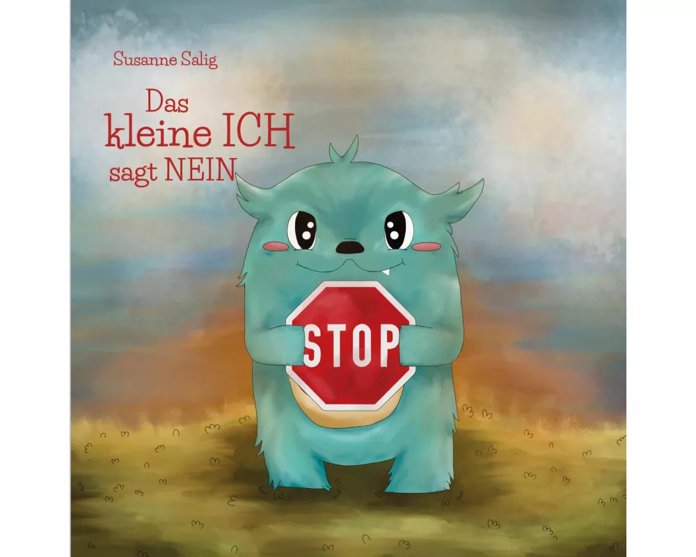 Das kleine ICH sagt NEIN