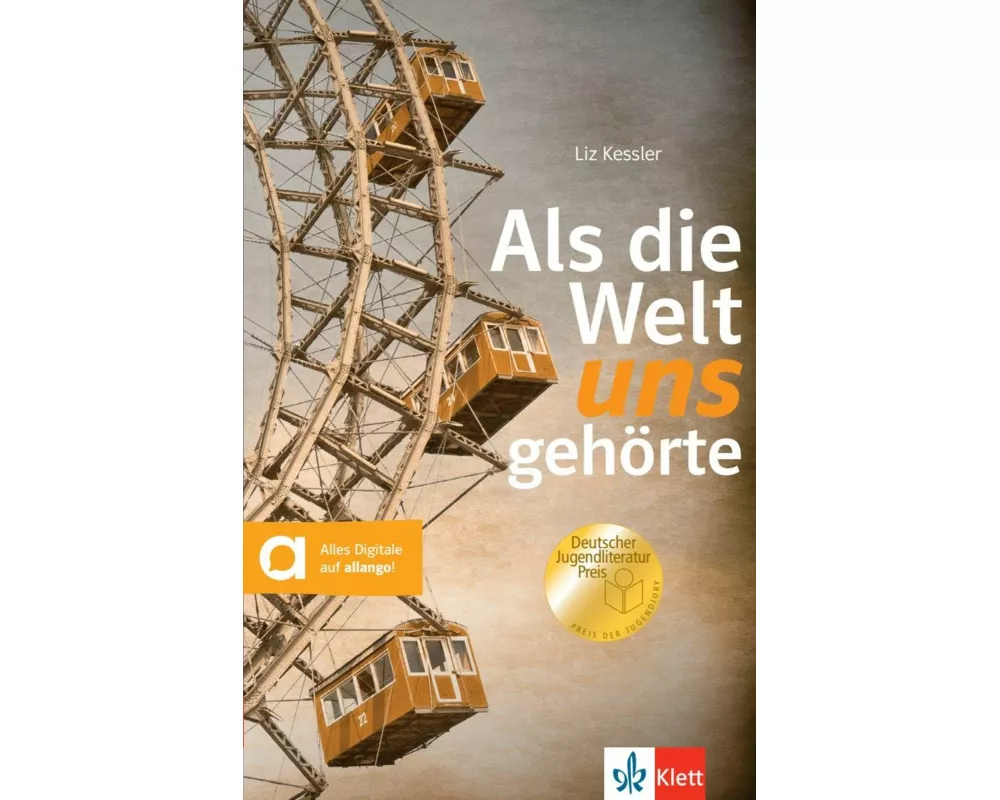 Als die Welt uns gehörte