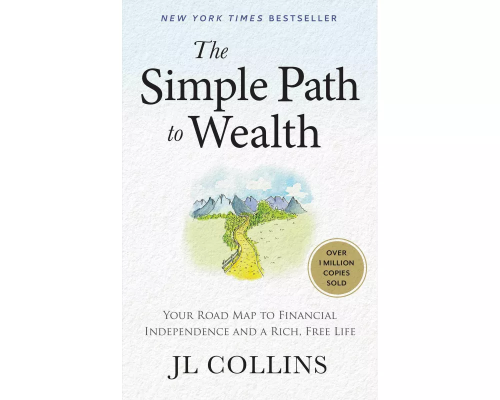 The Simple Path to Wealth