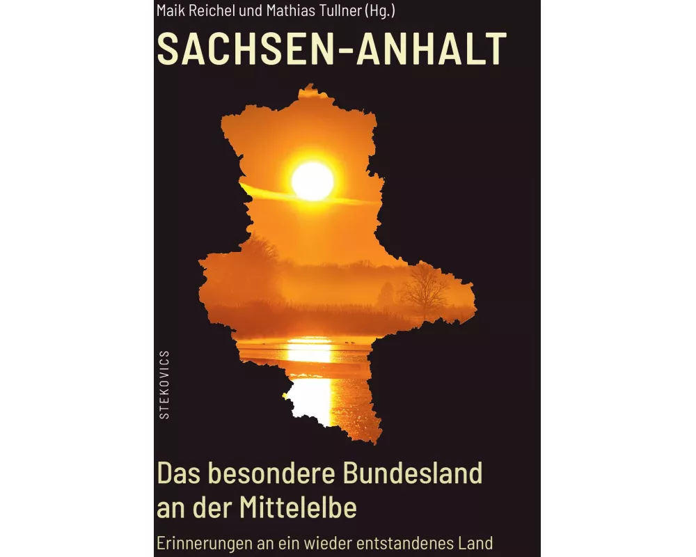 Sachsen-Anhalt - Das besondere Bundesland an der Mittelelbe