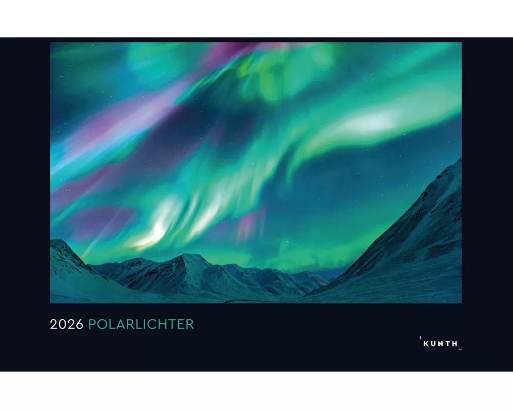 Polarlichter - KUNTH Wandkalender 2026