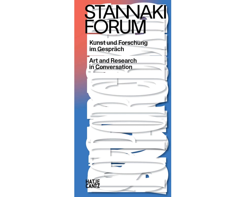 Stannaki Forum. Kunst und Forschung im Gespräch
