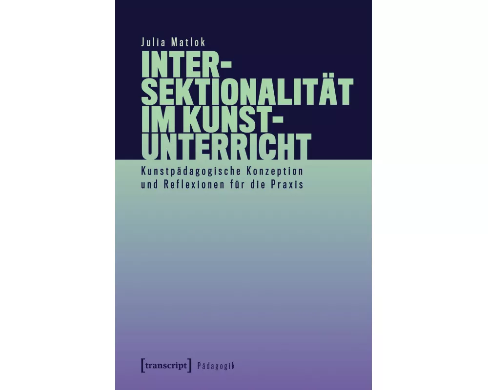 Intersektionalität im Kunstunterricht