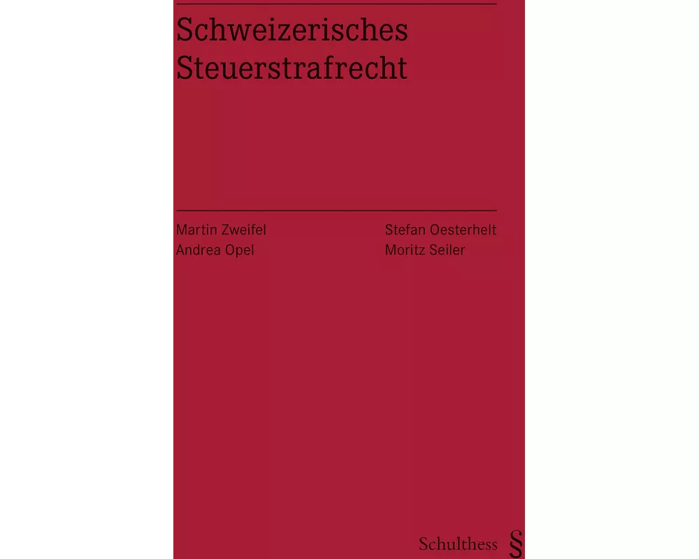 Schweizerisches Steuerstrafrecht