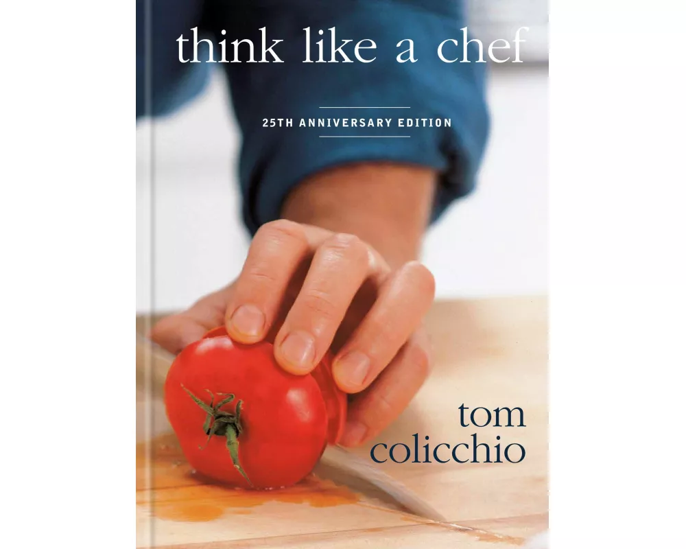 Think Like a Chef, 25th Anniversary Edition
