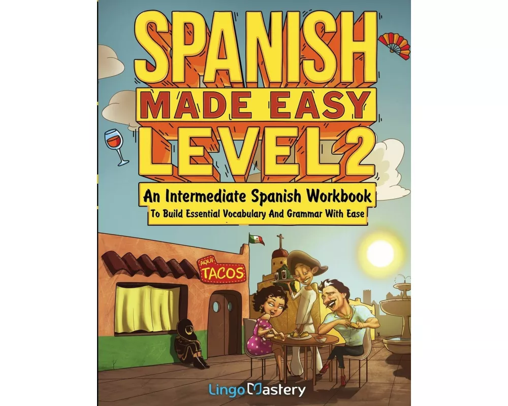 Spanish Made Easy Level 2