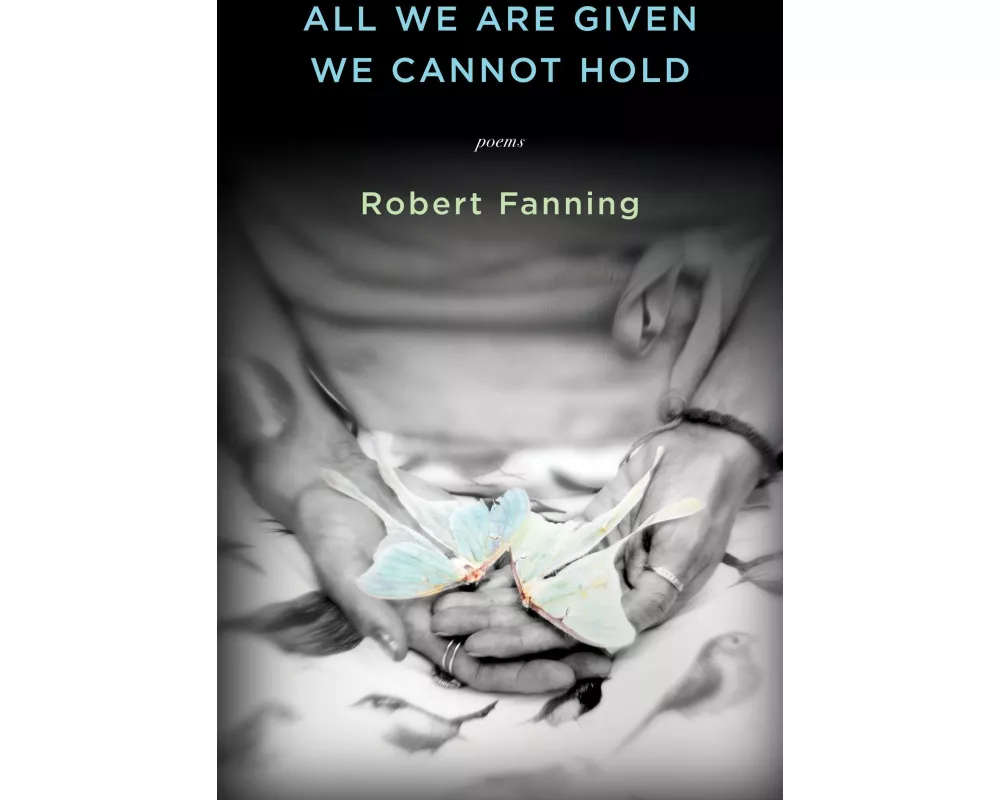 All We Are Given We Cannot Hold