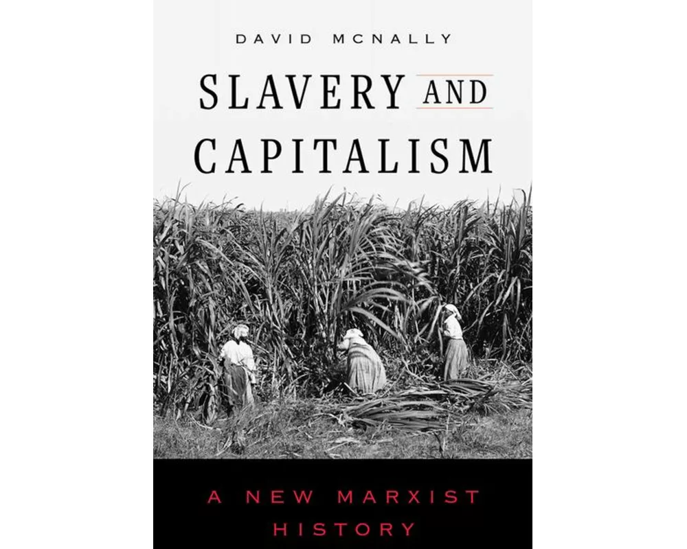 Slavery and Capitalism