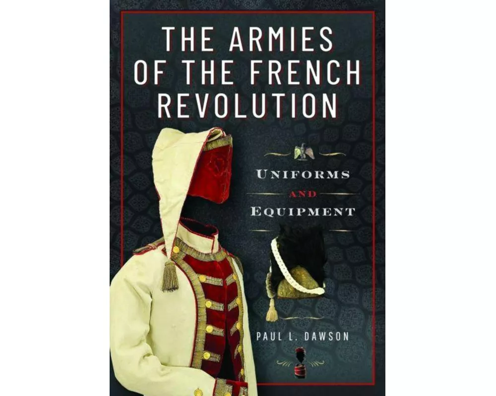 The Armies of the French Revolution