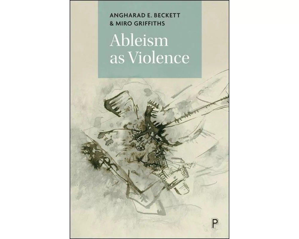 Ableism as Violence