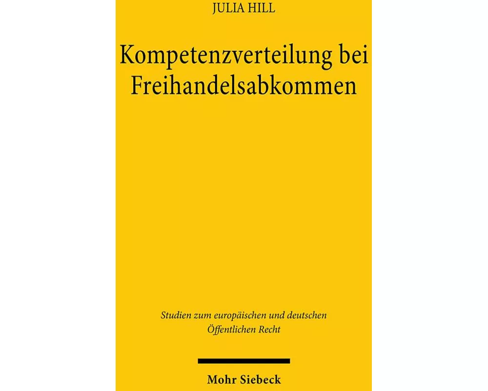 Kompetenzverteilung bei Freihandelsabkommen