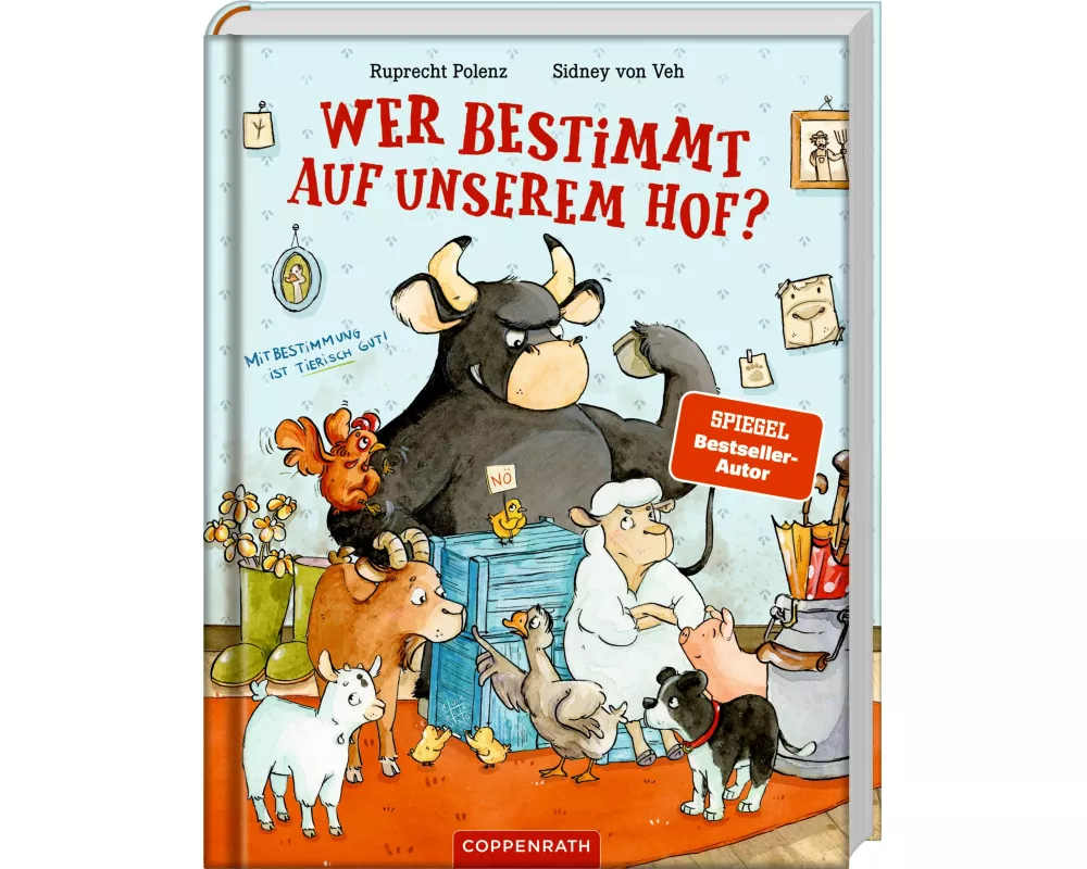 Wer bestimmt auf unserem Hof?