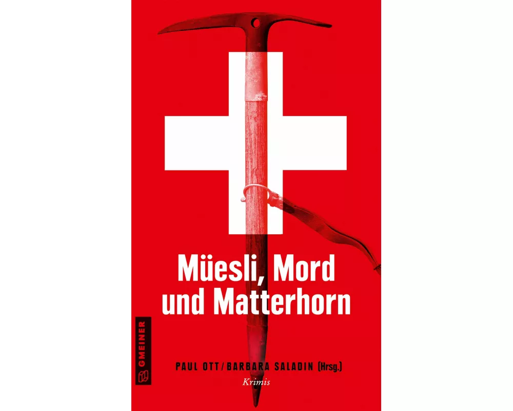 Müesli, Mord und Matterhorn
