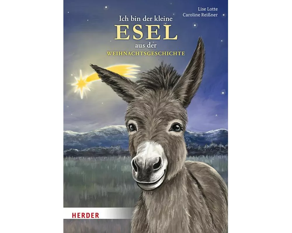 Ich bin der kleine Esel aus der Weihnachtsgeschichte (Pappbilderbuch)