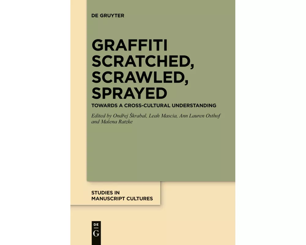 Graffiti Scratched, Scrawled, Sprayed
