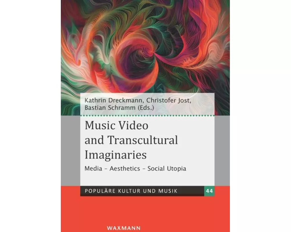 Music Video and Transcultural Imaginaries