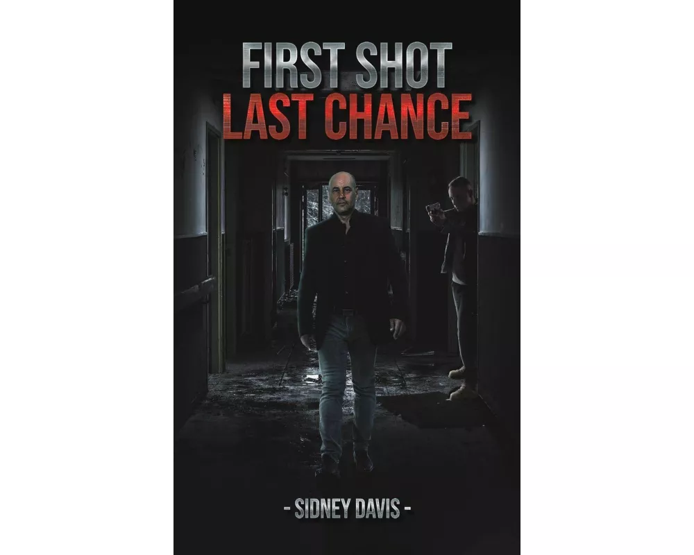 First Shot: Last Chance