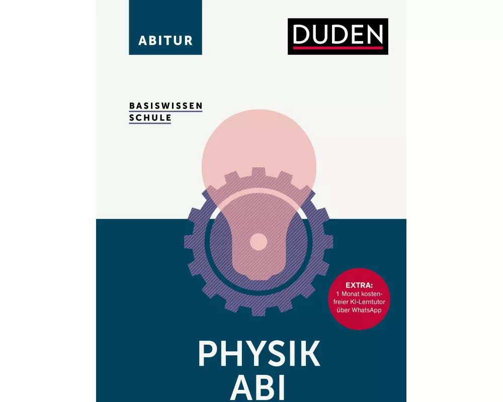 Basiswissen Schule – Physik Abi