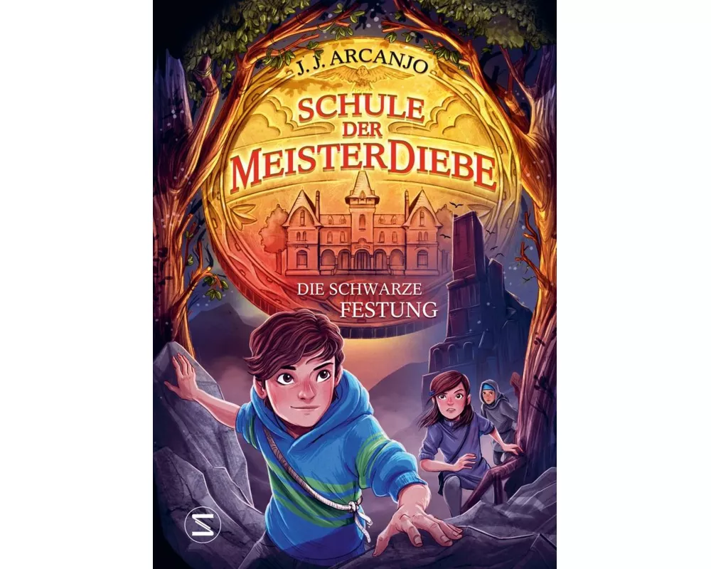 Schule der Meisterdiebe 4: Die schwarze Festung
