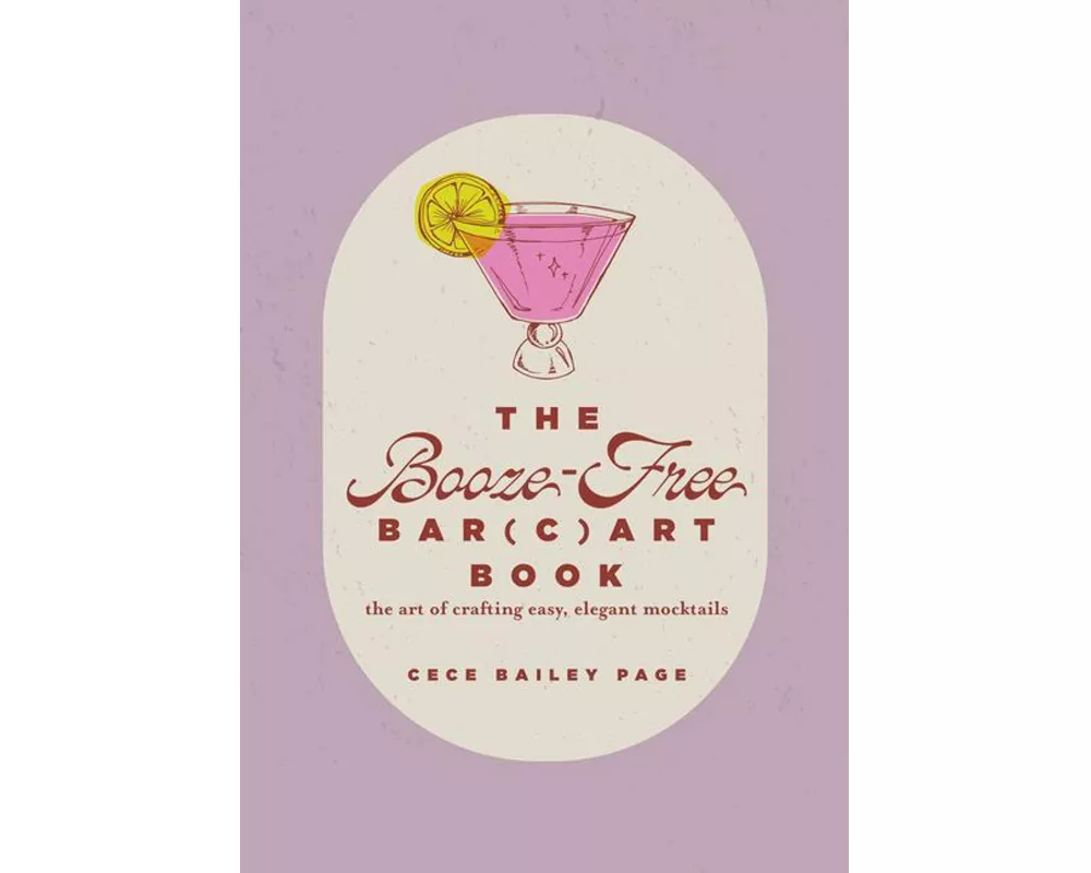 The Booze-Free Bar Cart Book