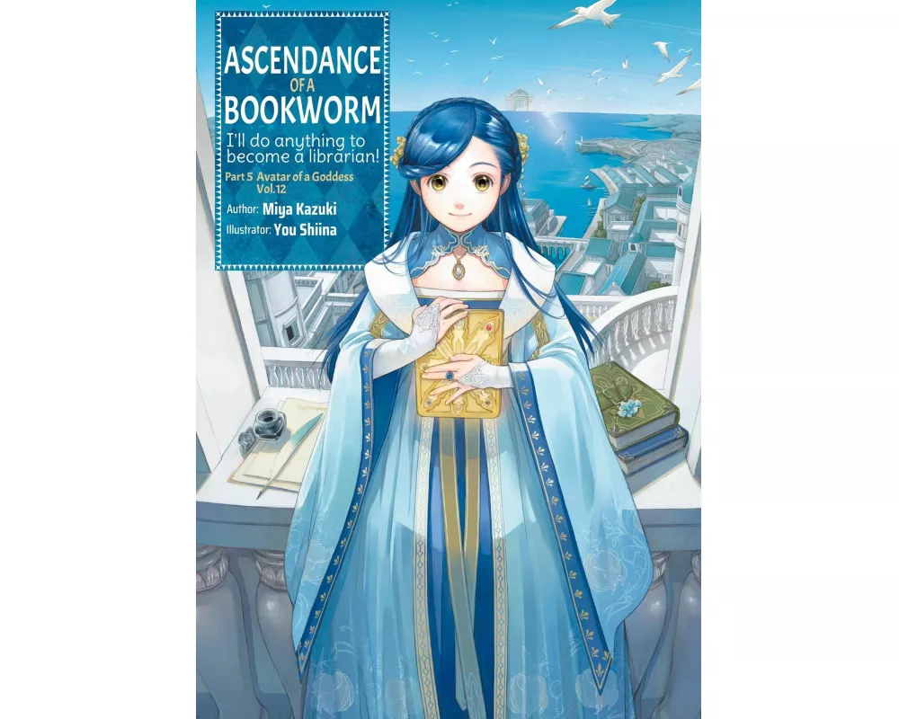 Ascendance of a Bookworm: Part 5 Volume 12 (Light Novel)