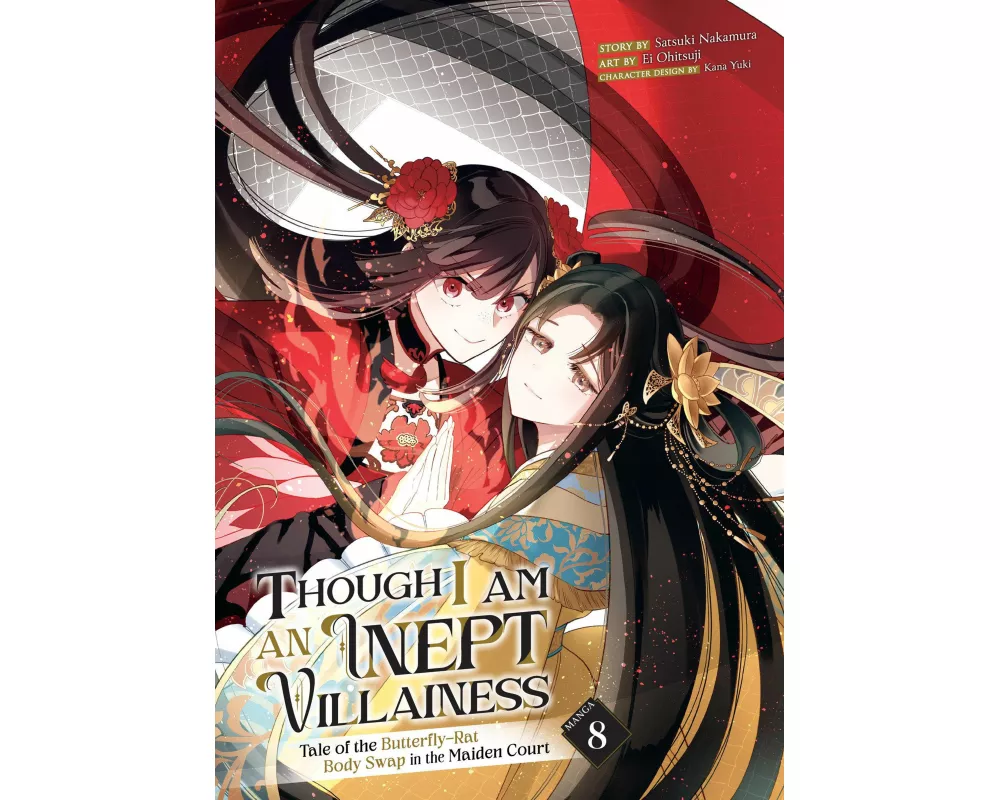Though I Am an Inept Villainess: Tale of the Butterfly-Rat Body Swap in the Maiden Court (Manga) Vol. 8
