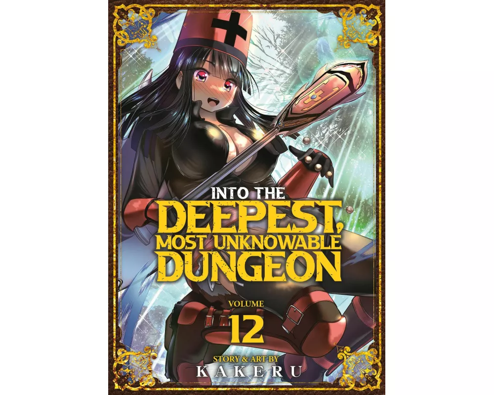 Into the Deepest, Most Unknowable Dungeon Vol. 12