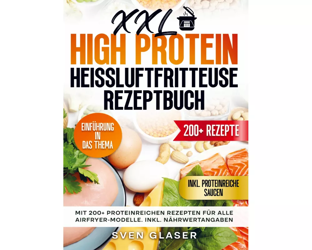 XXL High Protein Heißluftfritteuse Rezeptbuch