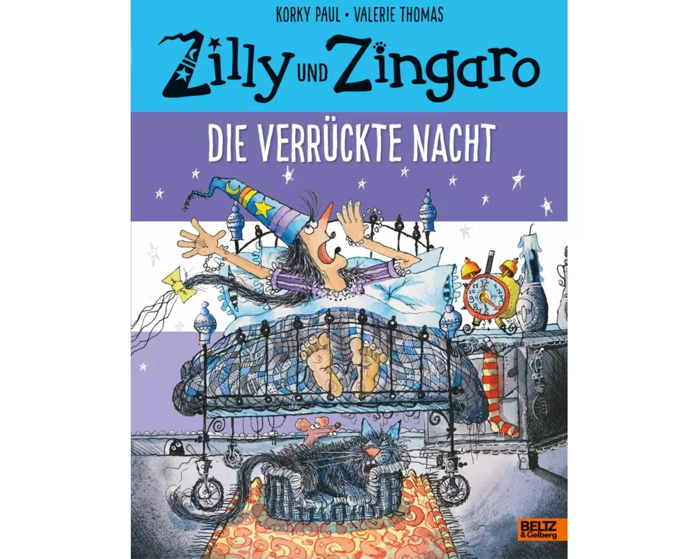 Zilly und Zingaro. Die verrückte Nacht