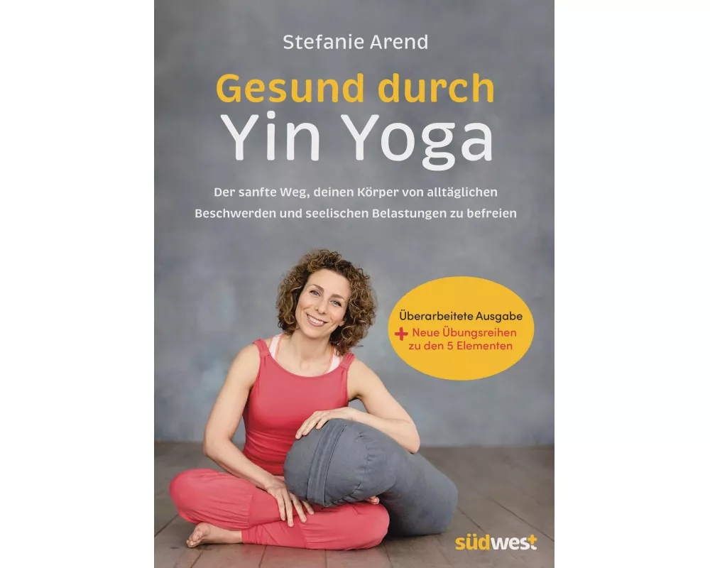 Gesund durch Yin Yoga