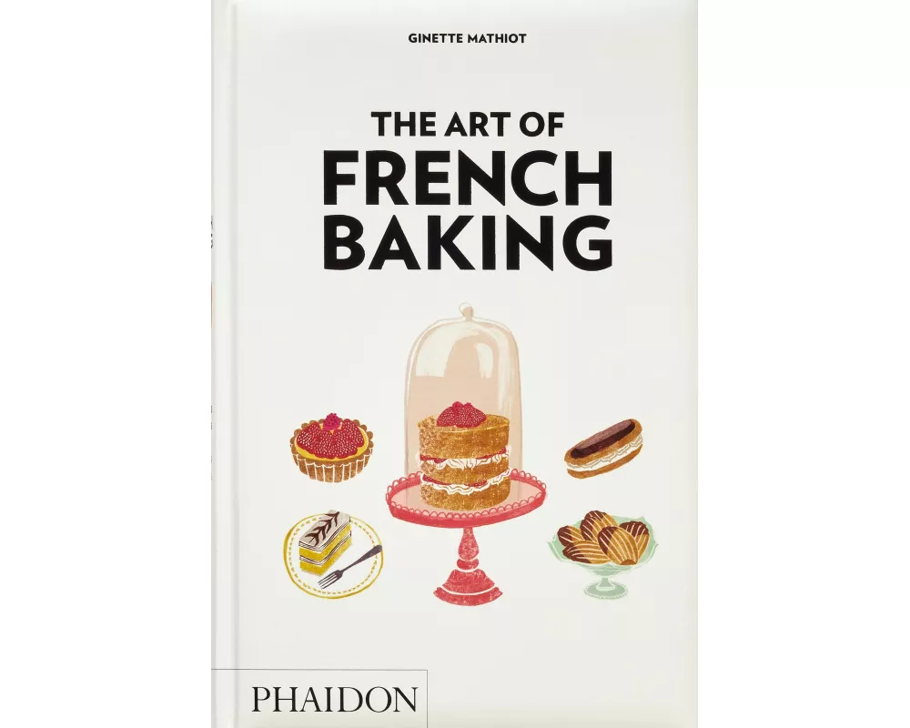 The Art of French Baking