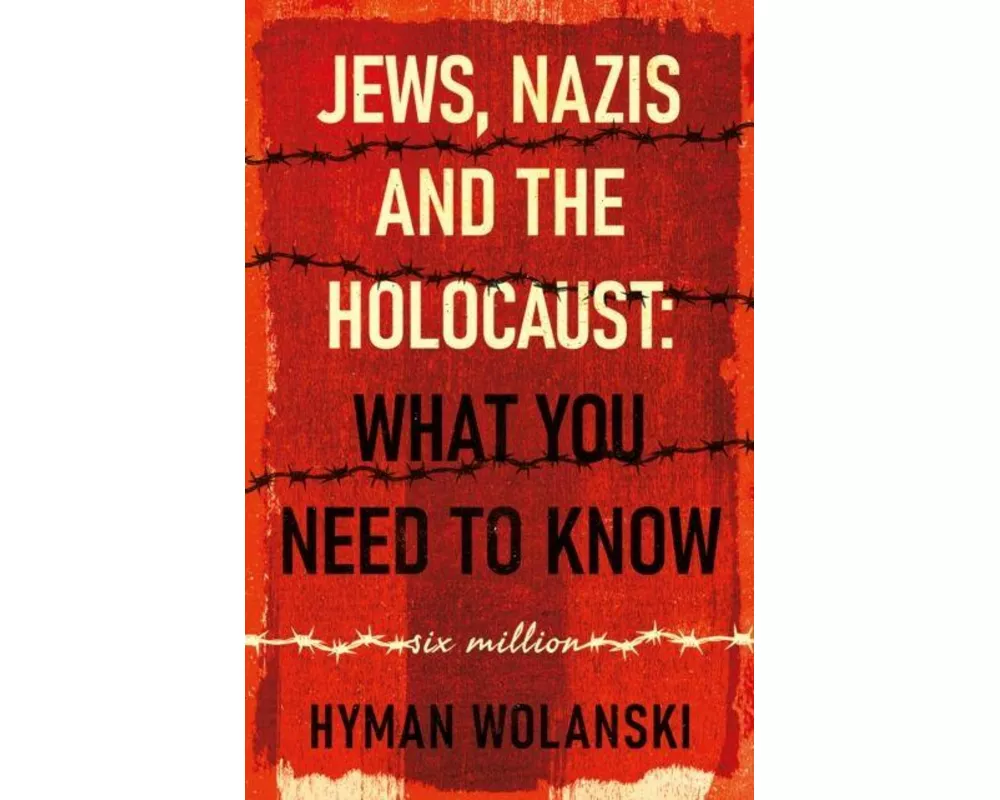 Jews, Nazis and the Holocaust: What You Need to Know