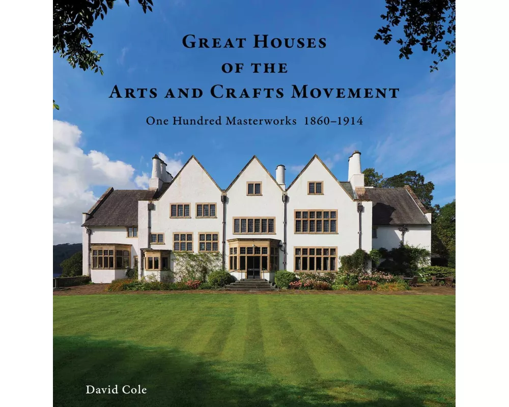 Great Houses of the Arts and Crafts Movement