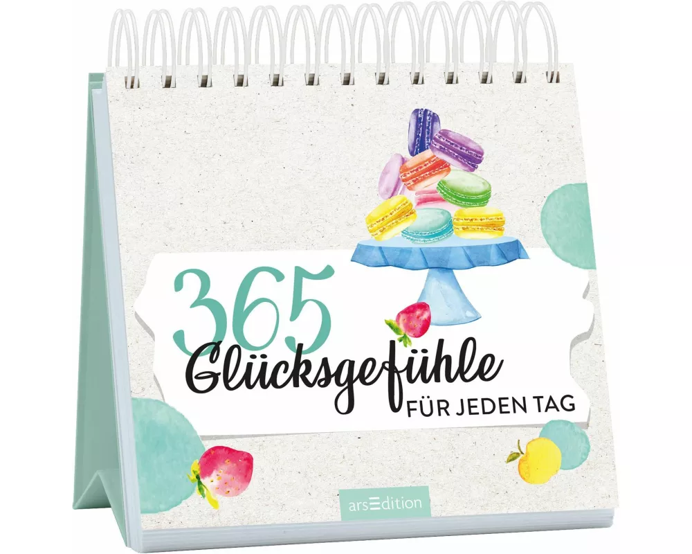 365 Glücksgefühle für jeden Tag