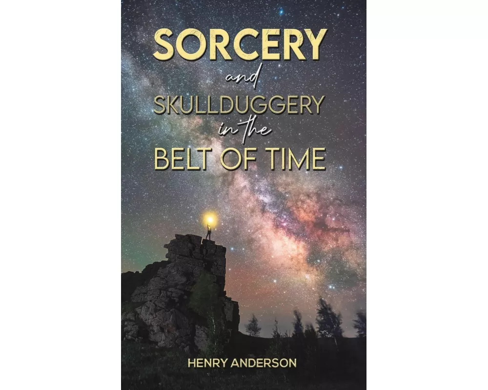 Sorcery and Skullduggery in the Belt of Time