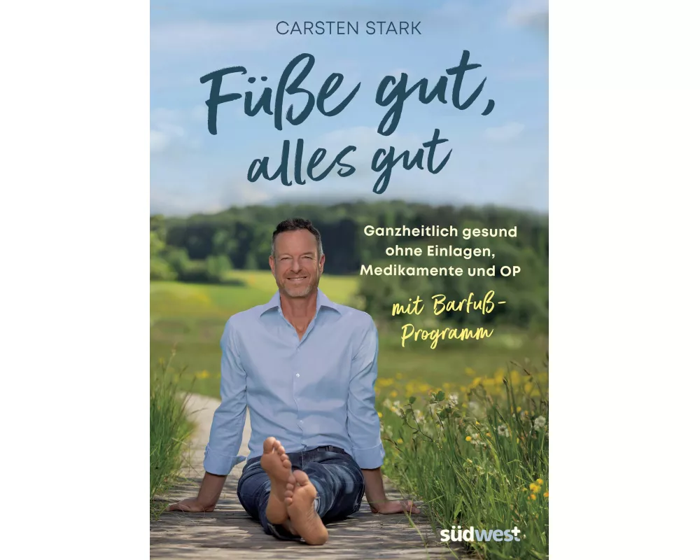 Füße gut, alles gut