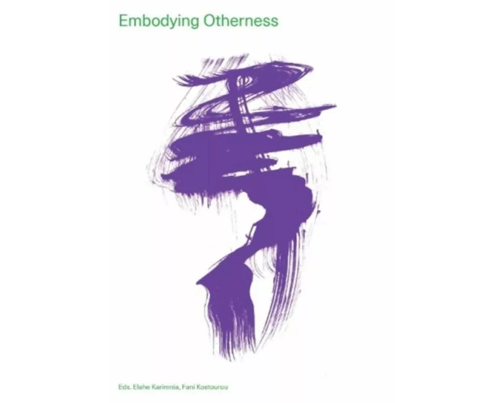 Embodying Otherness