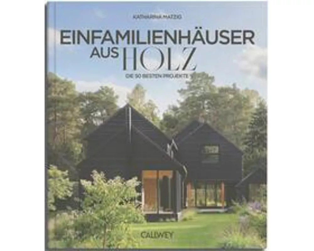 Die besten Einfamilienhäuser aus Holz