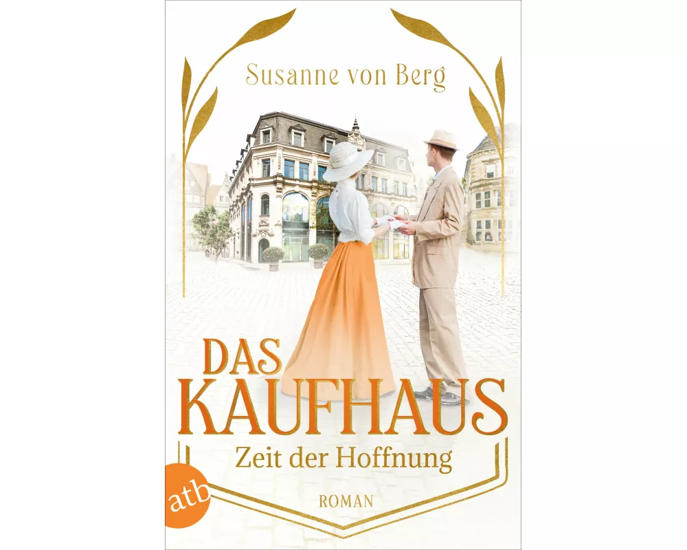 Das Kaufhaus – Zeit der Hoffnung