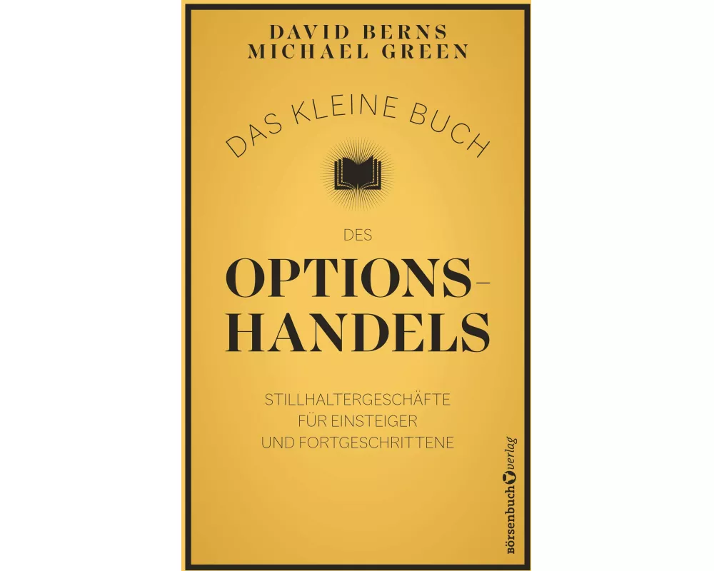 Das kleine Buch des Optionshandels