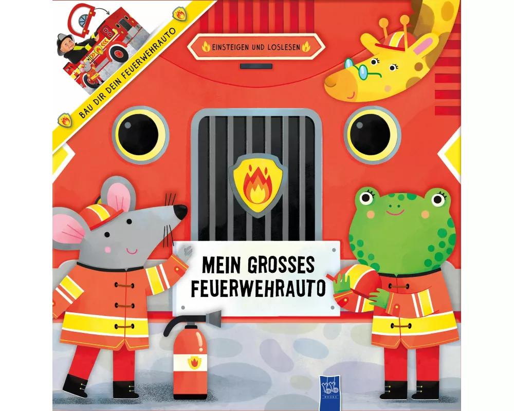Einsteigen und Loslesen - Mein großes Feuerwehrauto