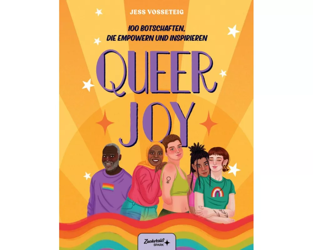Queer Joy: 100 Botschaften, die empowern und inspirieren