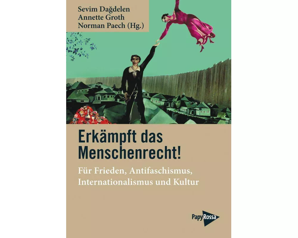 Erkämpft das Menschenrecht!