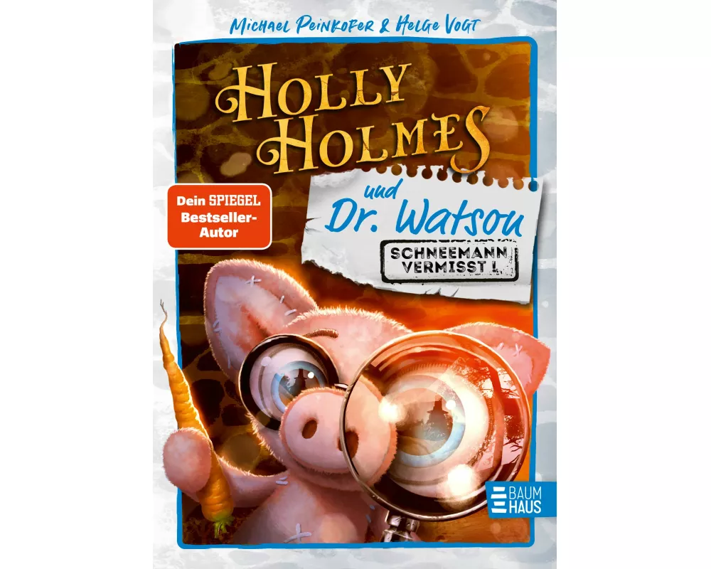 Holly Holmes und Dr. Watson - Schneemann vermisst!